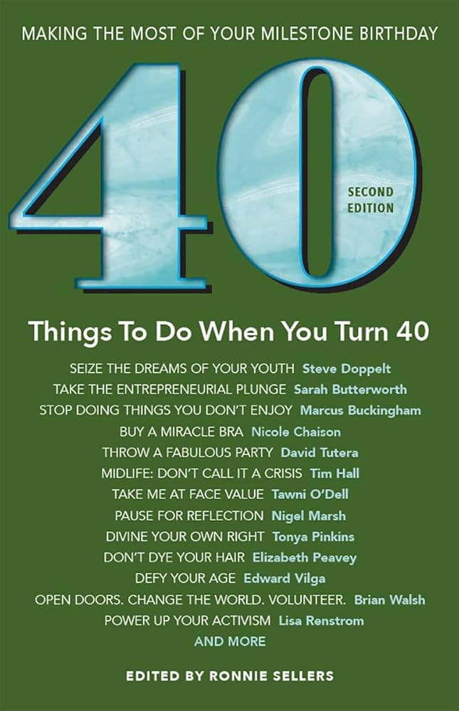 40 Fun and Fulfilling Things to Do After Turning 40