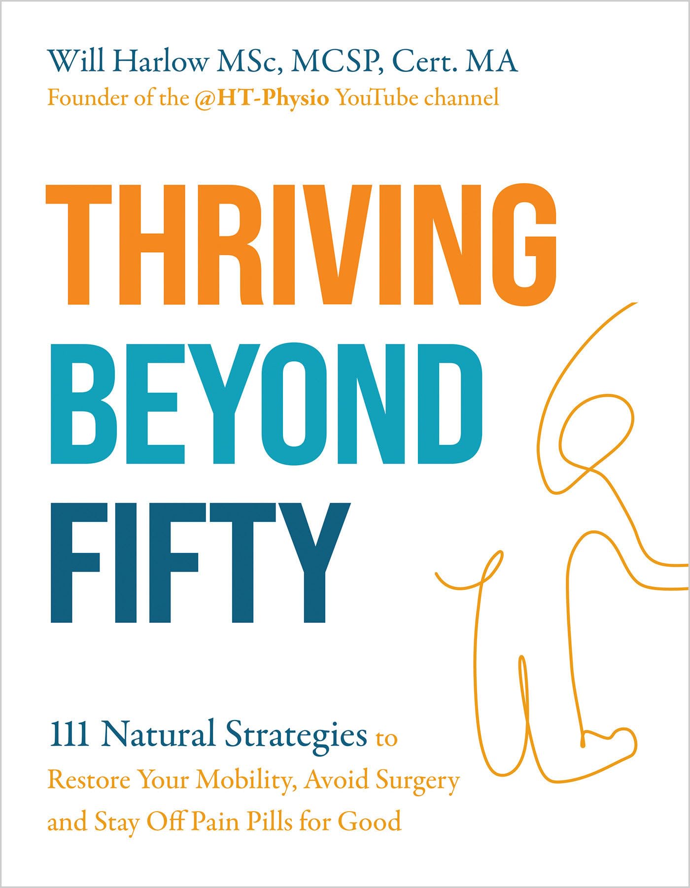 Thriving at 40: A Mans Guide to Health, Confidence & Family