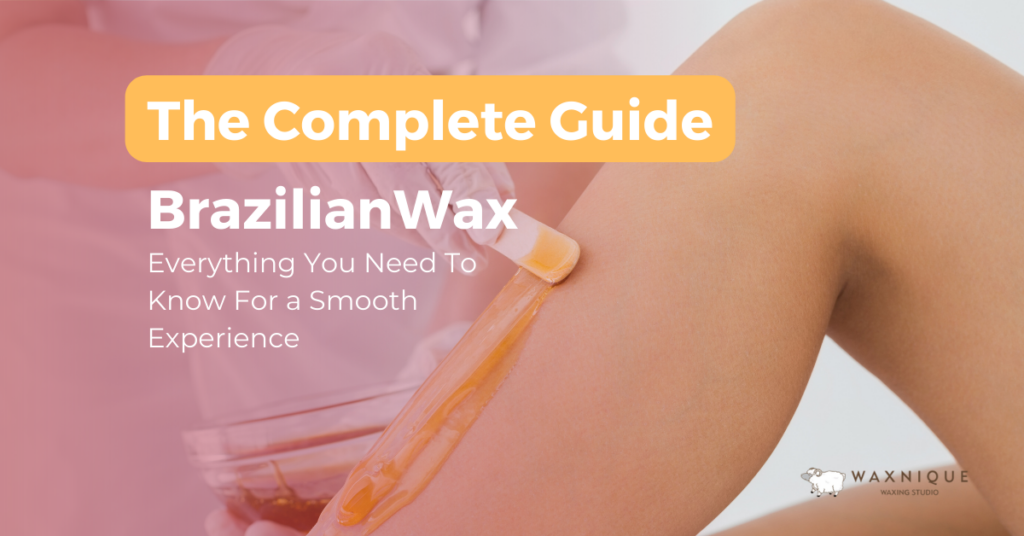 Brazilian Wax Model: Tips for a Smooth, Long-Lasting Hair Removal Experience