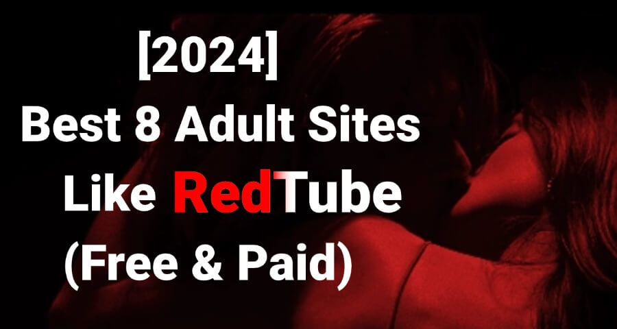 Discover Other Great Sites Like Red Tube Youll Absolutely Love