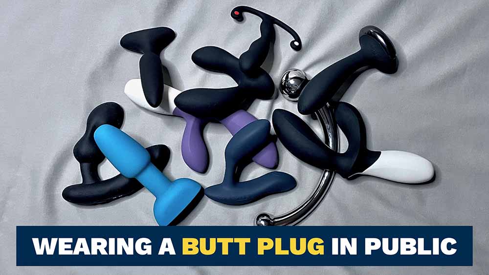 Gay Butt Plug in Public: Tips for Trying It Discreetly